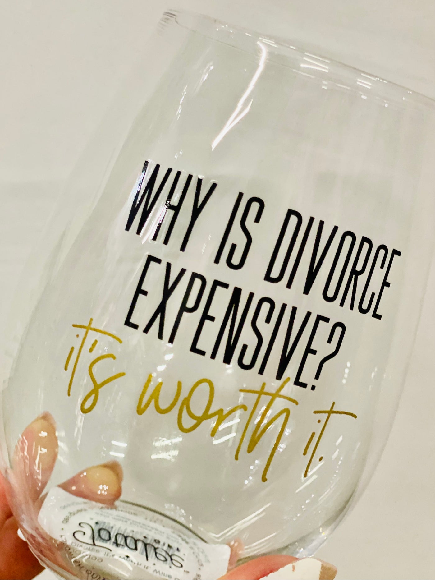 Divorce It's Worth It Wine Glass