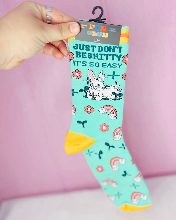 Just Don't Be Shitty Socks