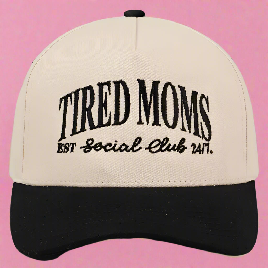 Tired Moms Social Club Hat