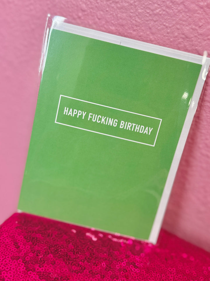 Happy Fucking Birthday Card