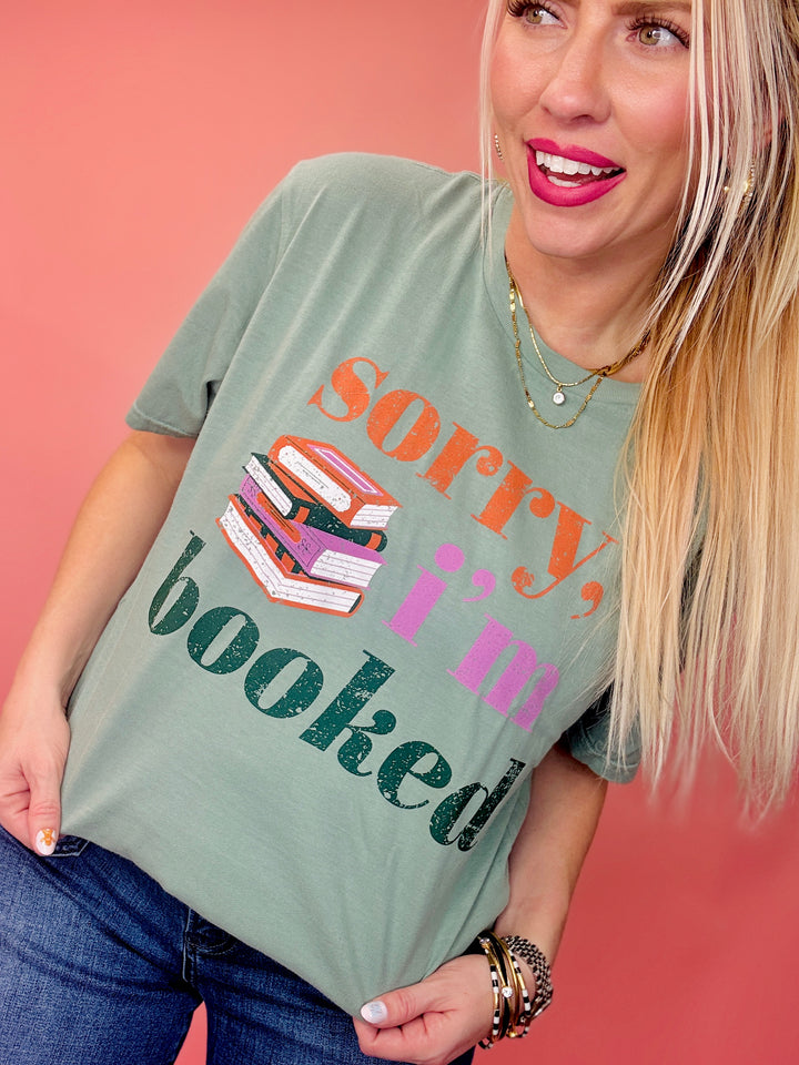 Sorry I'm Booked Graphic Tee