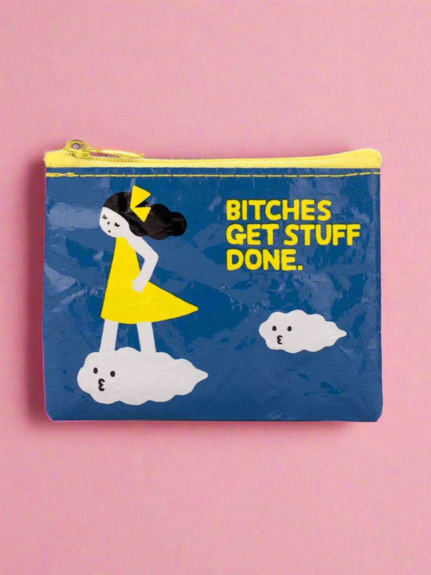 Bitches Get Stuff Done Coin Purse