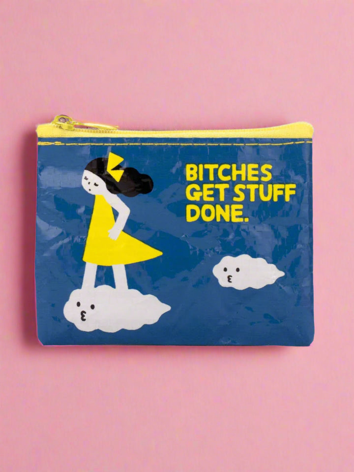 Bitches Get Stuff Done Coin Purse