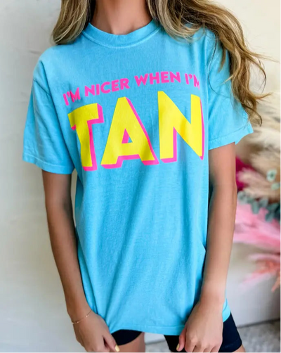 I'm Nicer When I'm Tan Graphic Tee
