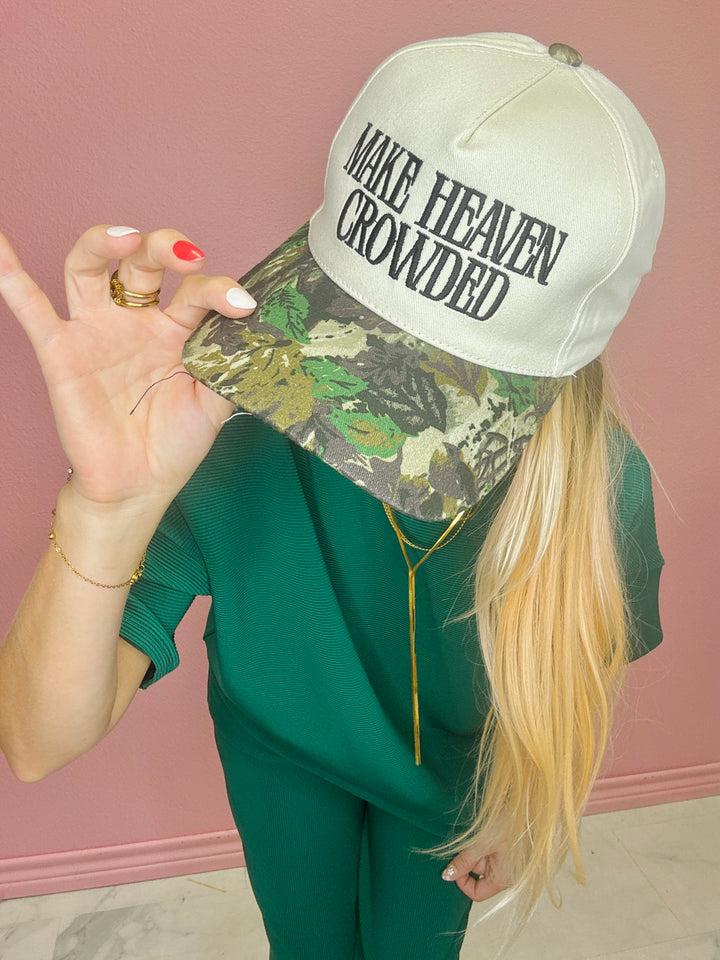 Make Heaven Crowded Trucker Hat