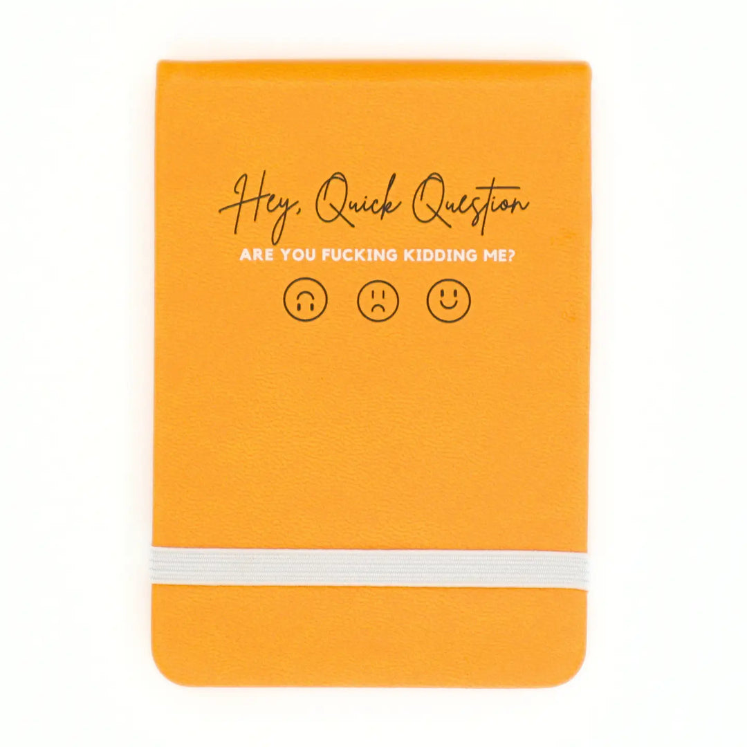 Hey Quick Question Leatherette Pocket Journal