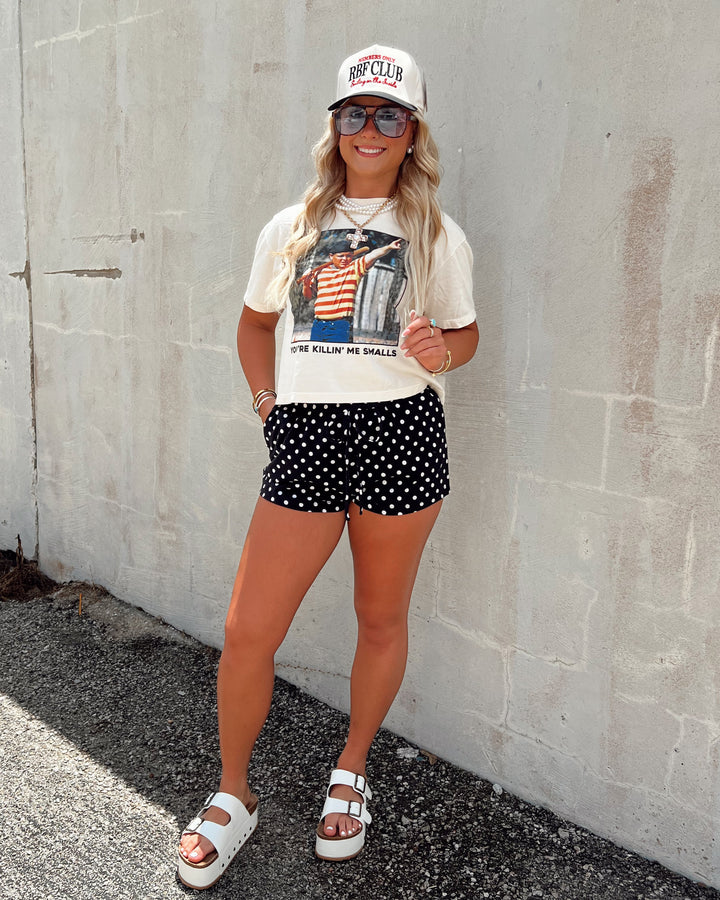You're Killing Me Smalls Tee