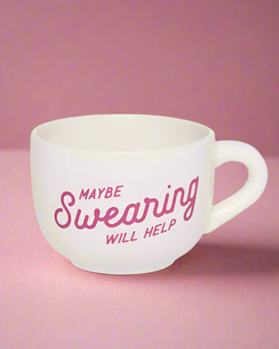 Maybe Swearing Will Help Mug