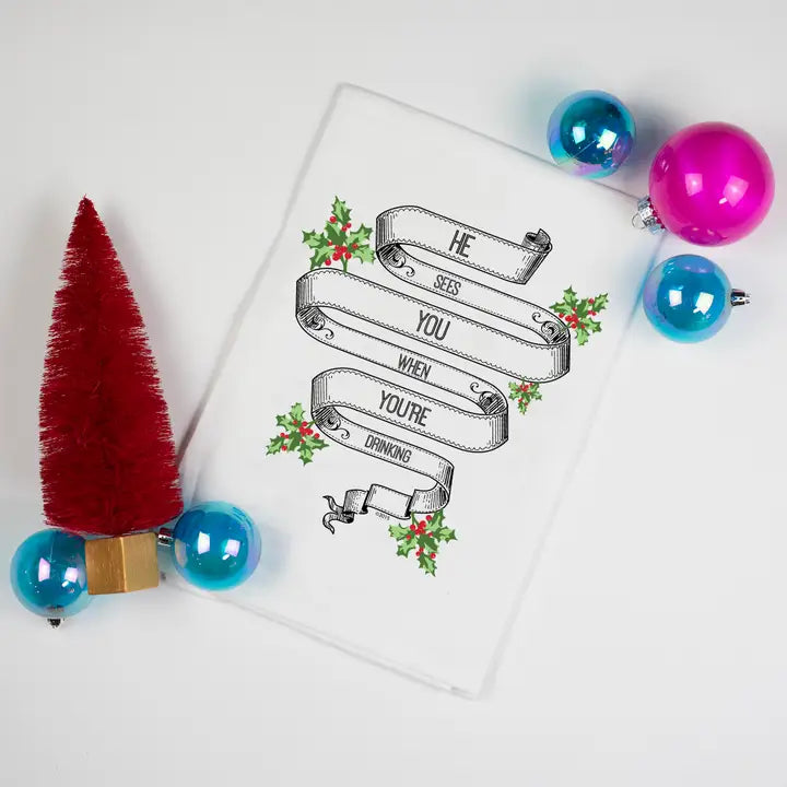 He Sees You When You're Drinking Christmas Towels