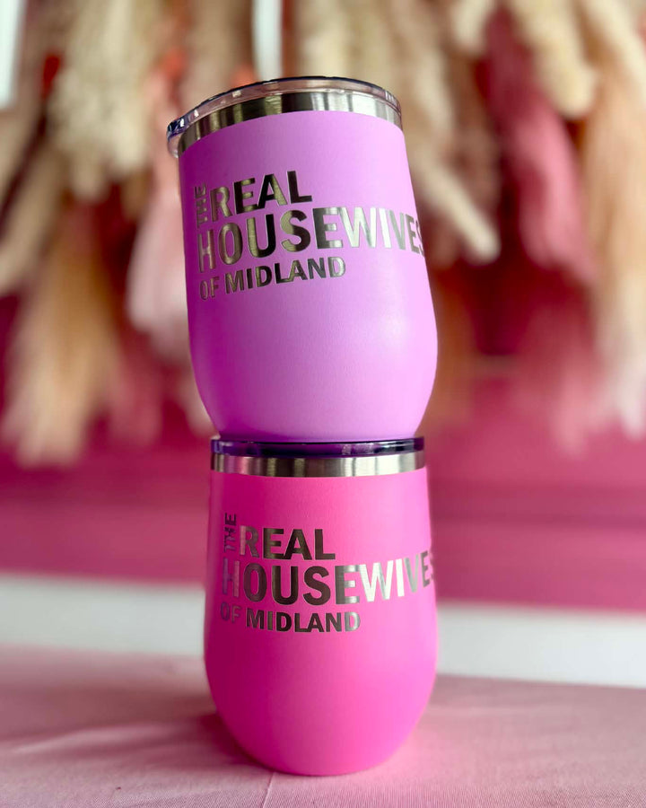 Real Housewives of Midland Wine Tumbler