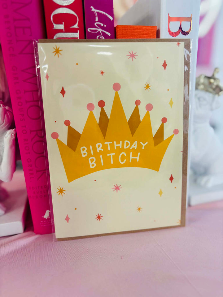 Birthday Bitch Card