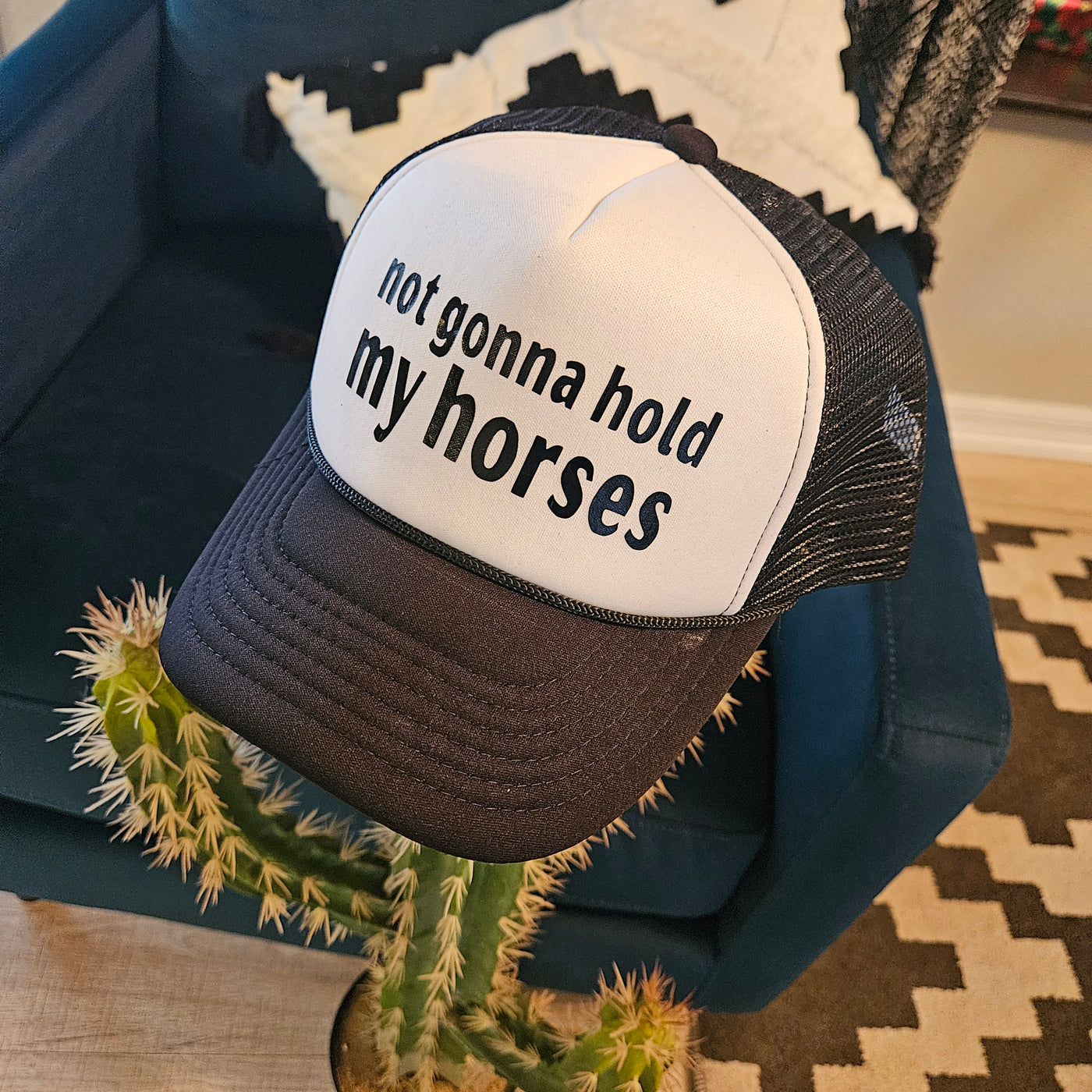 Not Gonna Hold My Horses Trucker