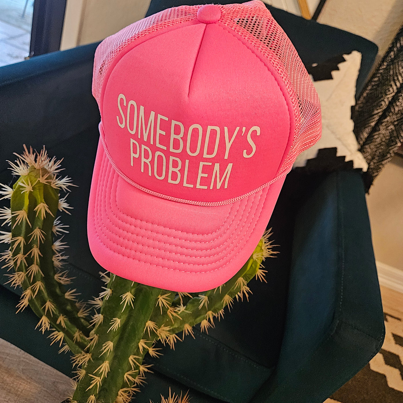 Somebody's Problem Trucker Cap