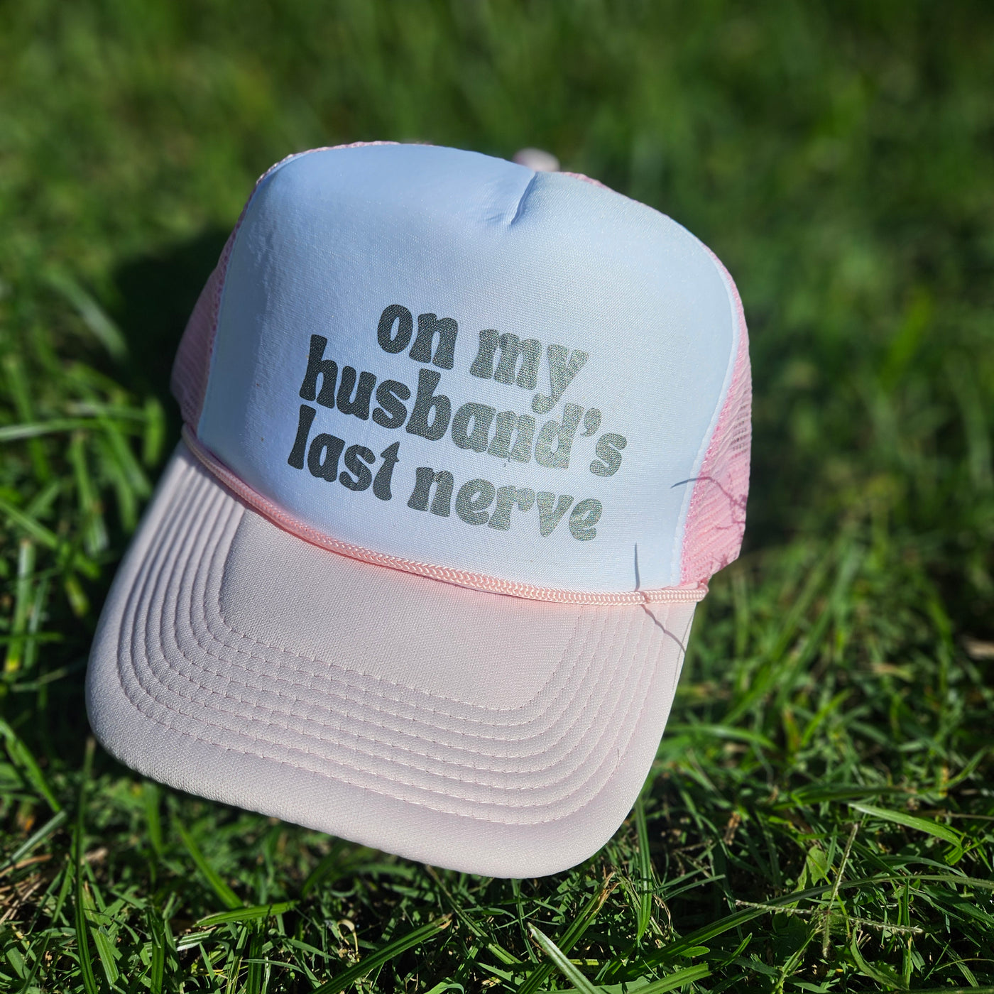 On My Husband's Last Nerve Trucker Cap