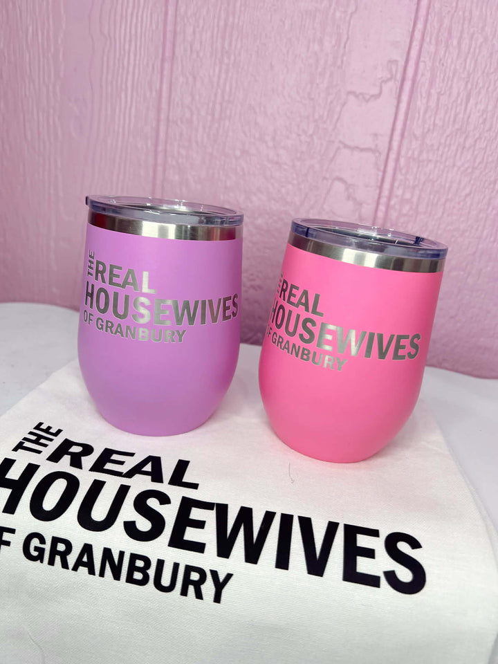 Real Housewives of Granbury Wine Tumbler