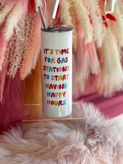 Gas Stations, Happy Hours Travel Tumbler