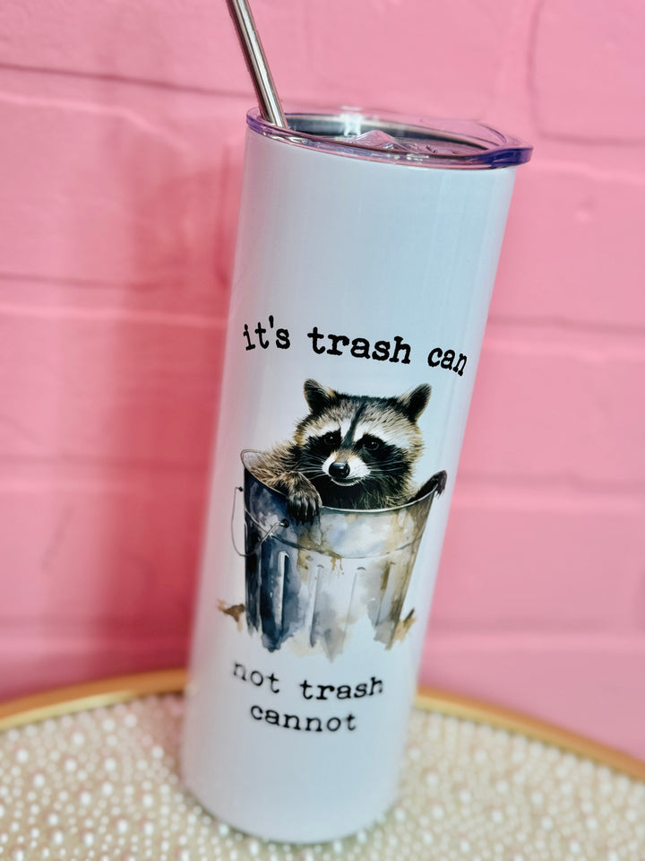 It's Trash Can Not Trash Cannot Racoon Funny Tall Travel Cup