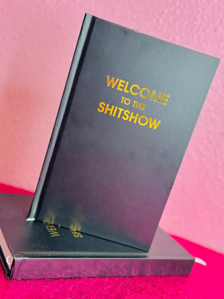 Welcome to the Shitshow Journal