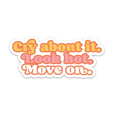 Cry About It Sticker