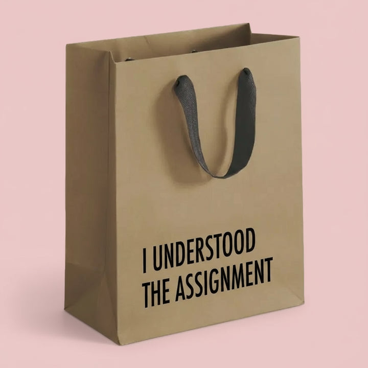 I Understood The Assignment Gift Bag