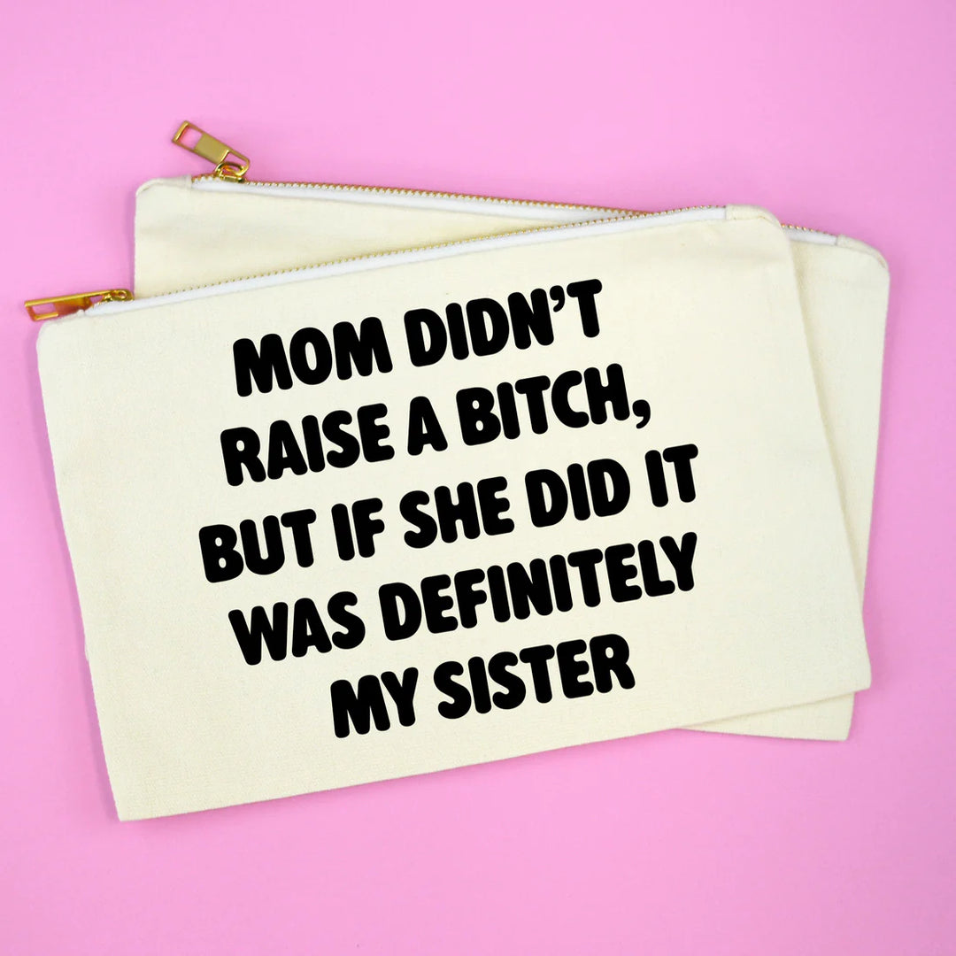 Raise A Bitch Makeup Bag