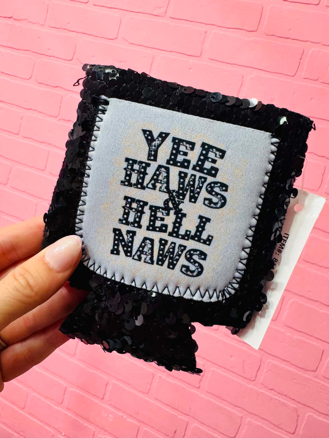 Yeehaws & Hellnaws Can Coolie