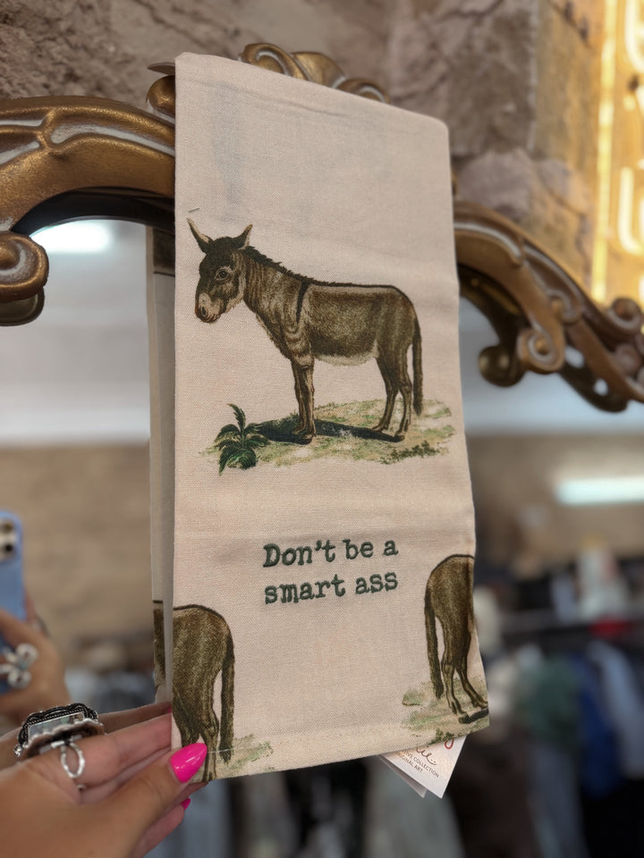 Don't Be A Smart Ass Towel
