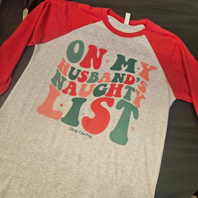 Husband's Naughty List Raglan