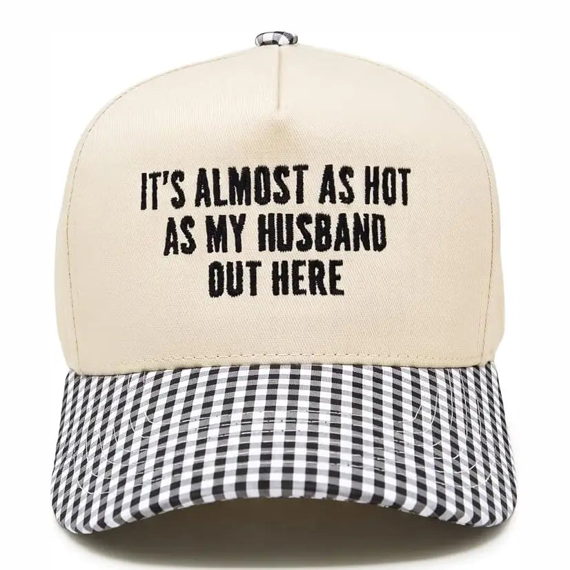 Almost As Hot As My Husband Trucker Hat