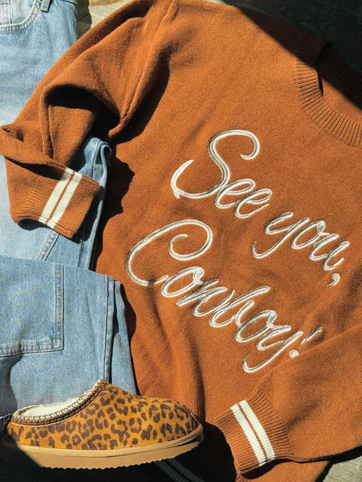 See You Cowboy Sweater