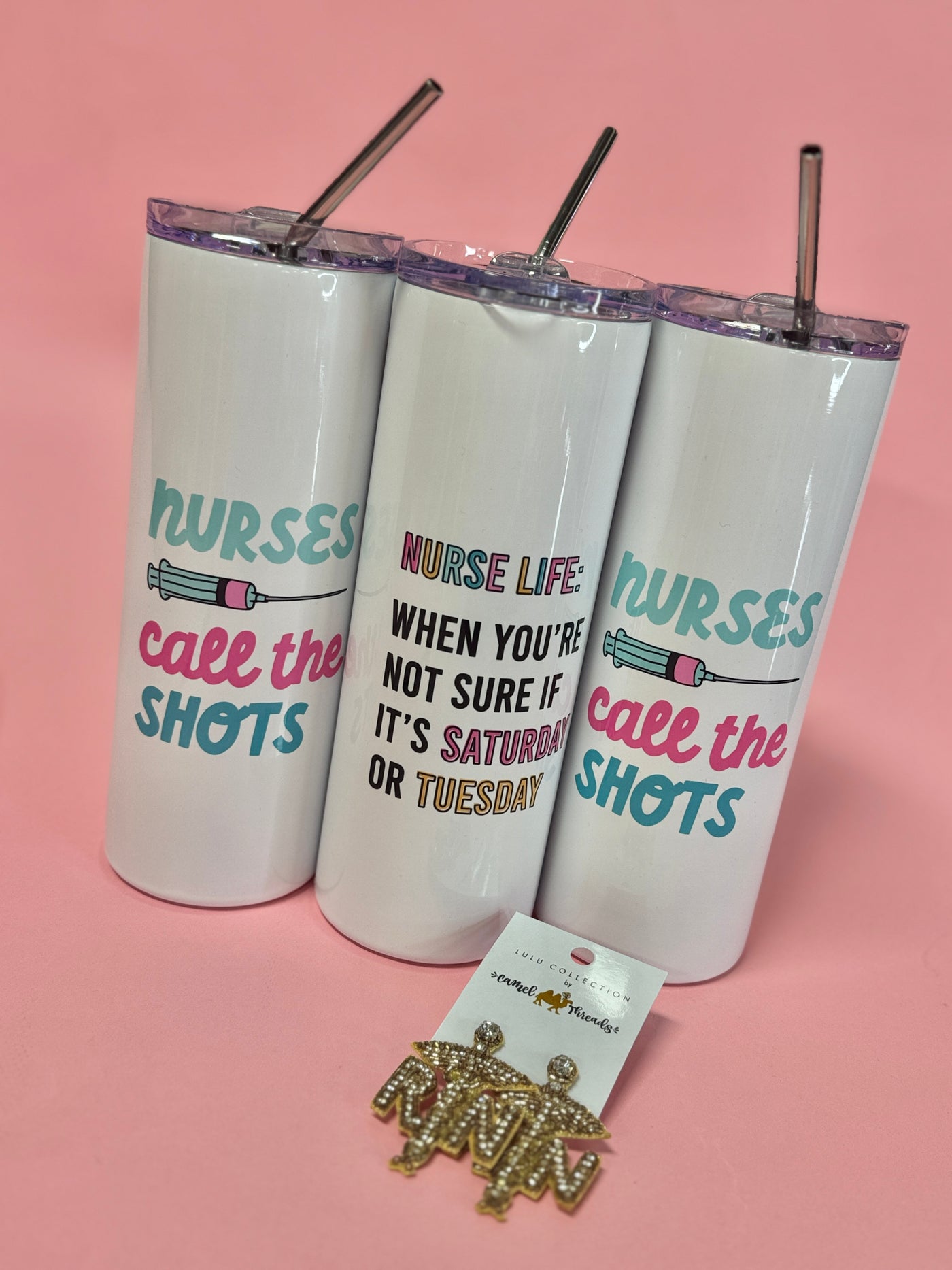 Nurses Call The Shots Travel Tumbler