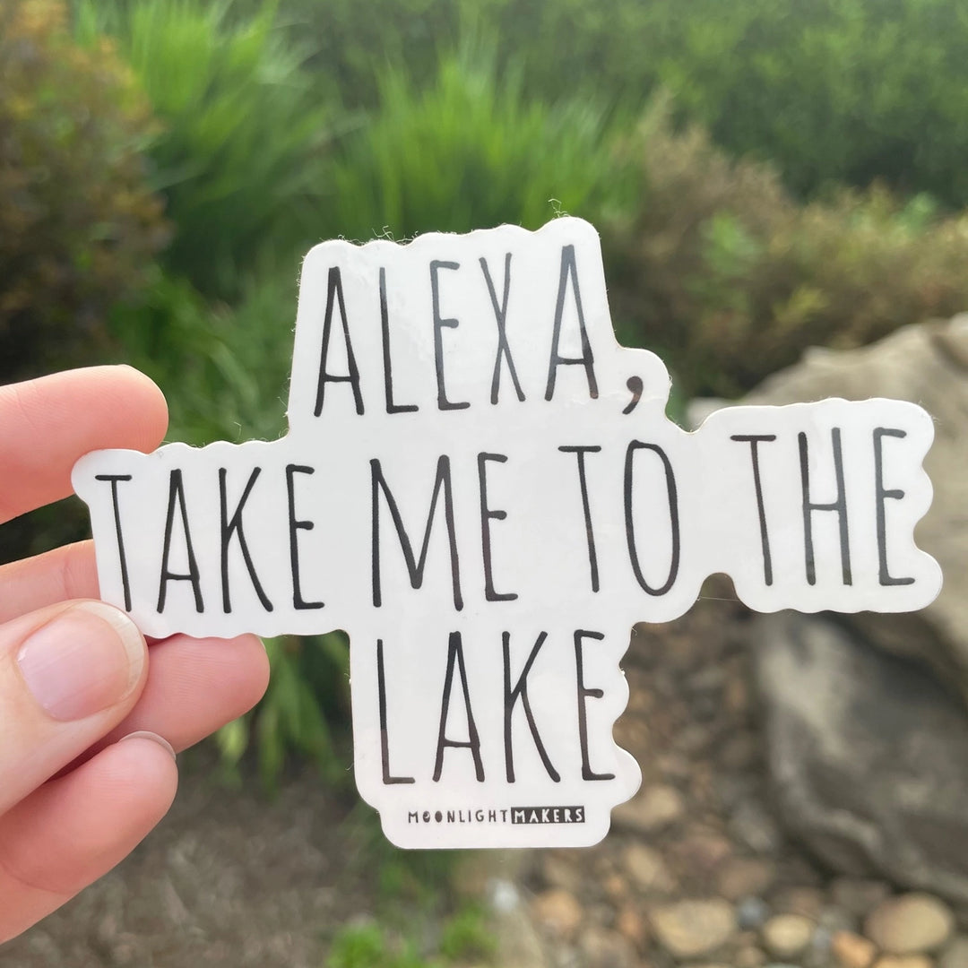 Alexa Take Me To The Lake Sticker