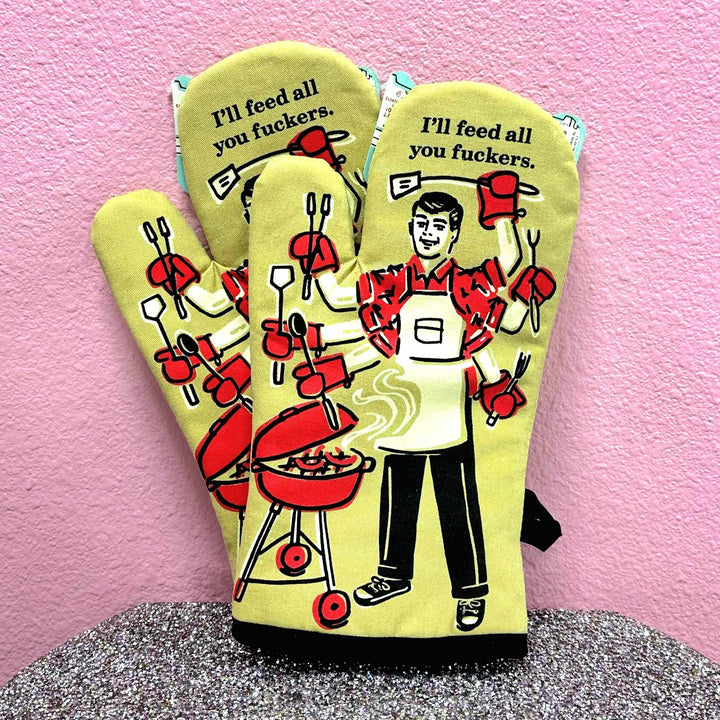 Feed You Fuckers Oven Mitt
