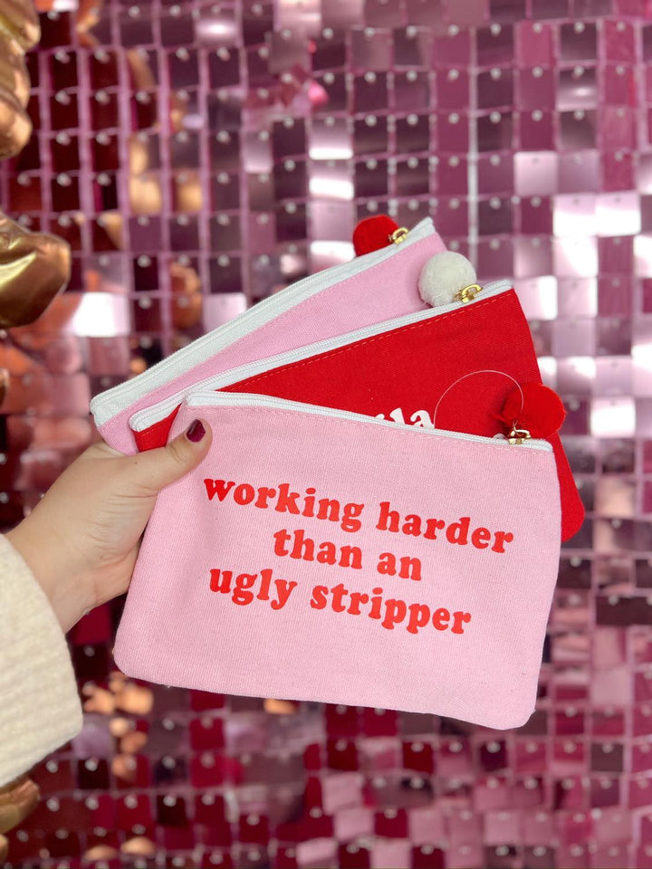 Working Harder Than An Ugly Stripper Canvas Bag