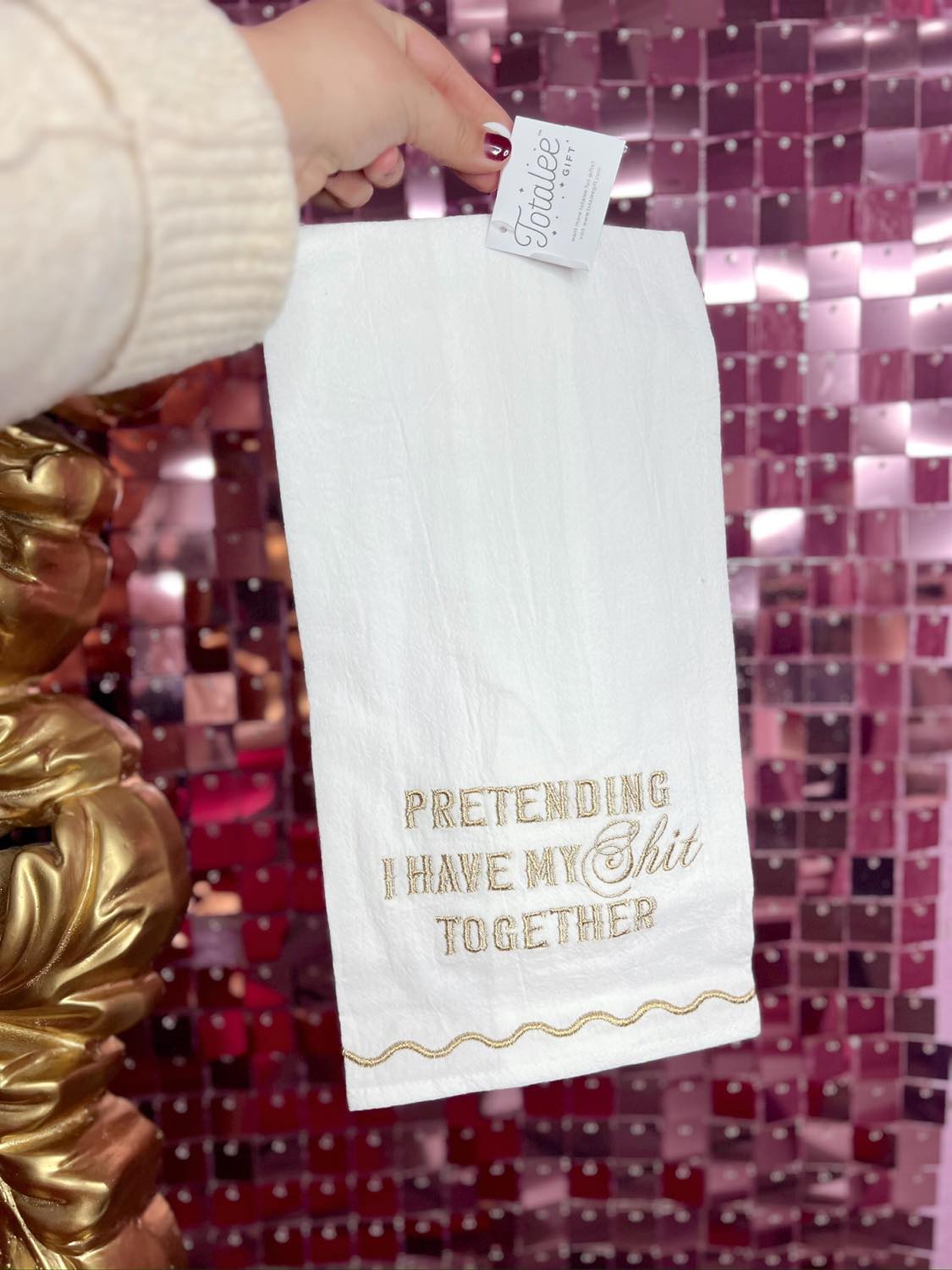 Pretending I Have My Shit Together Tea Towel