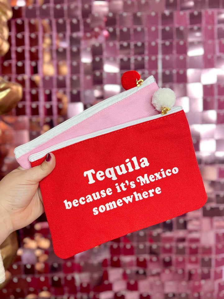 It's Mexico Somewhere Cosmetic Bag
