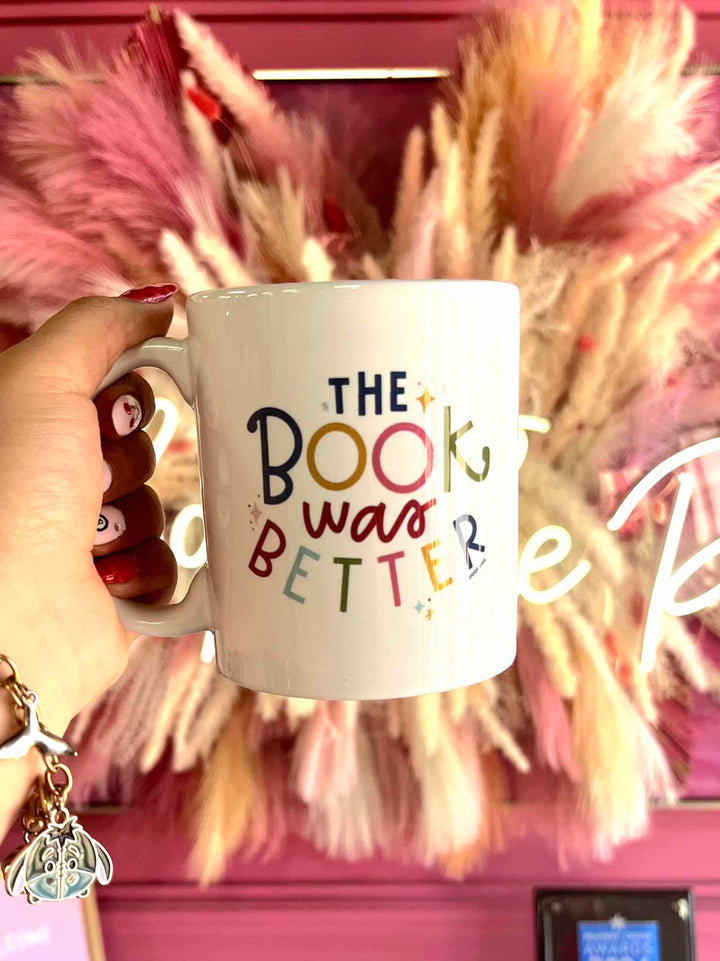 The Book Was Better Coffee Mug