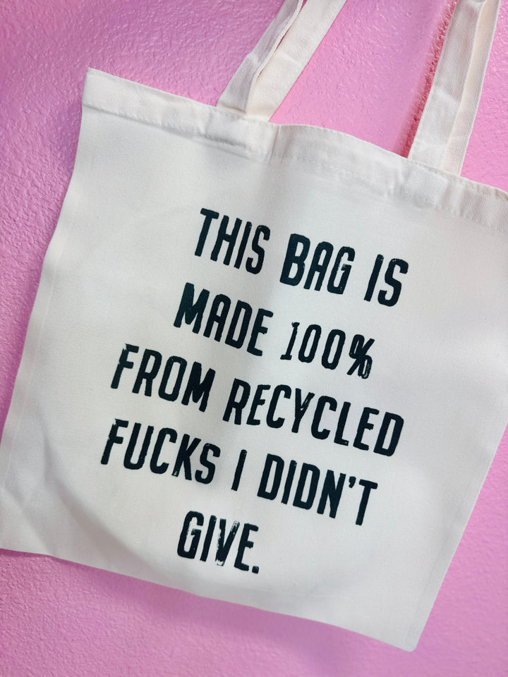 Recycled Fucks Tote Bag