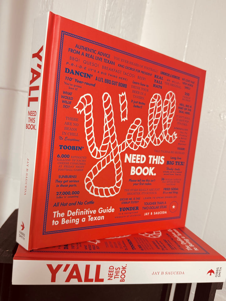 Y'all: The Definitive Guide To Being Texan Book