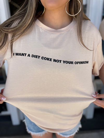 I Want A Diet Coke Tee
