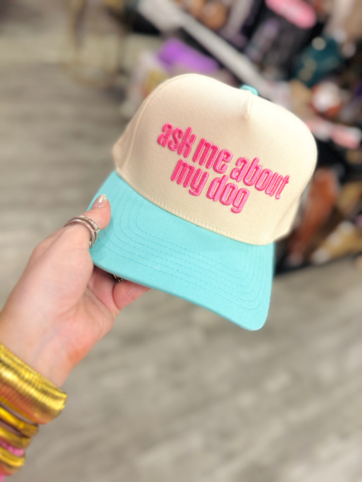 Ask Me About My Dog Trucker Hat