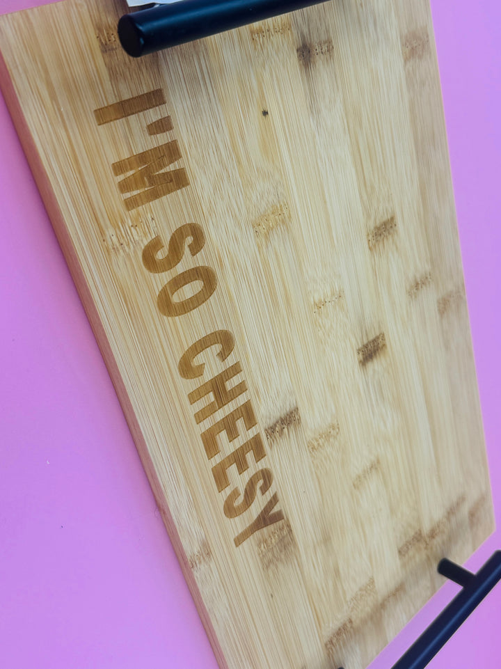 I'm So Cheesy Cheese Board