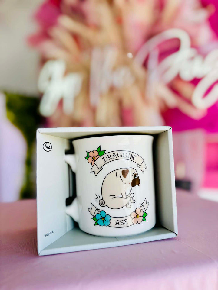 Draggin' Ass Pug Coffee Mug