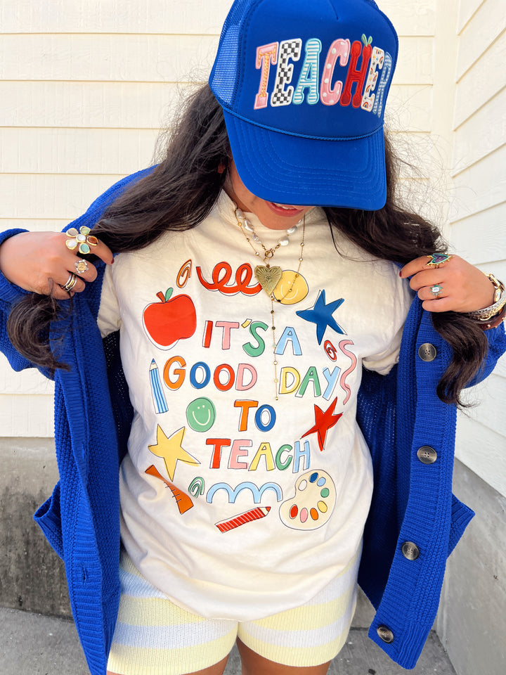 Good Day To Teach Graphic Tee