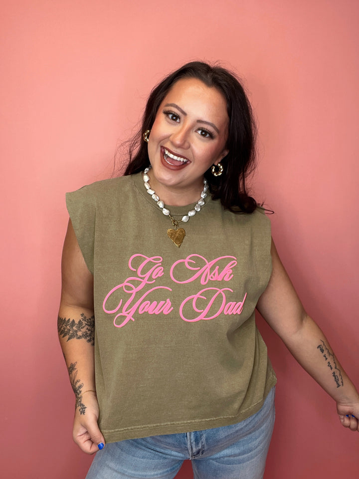 Go Ask Your Dad Muscle Tee