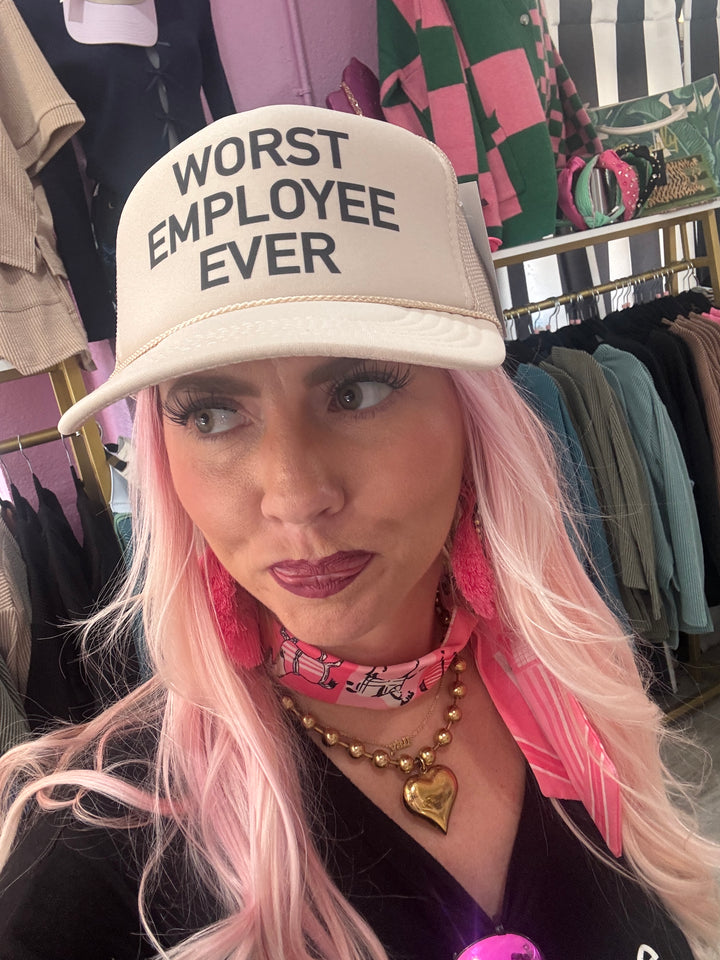 Worst Employee Ever Trucker Hat
