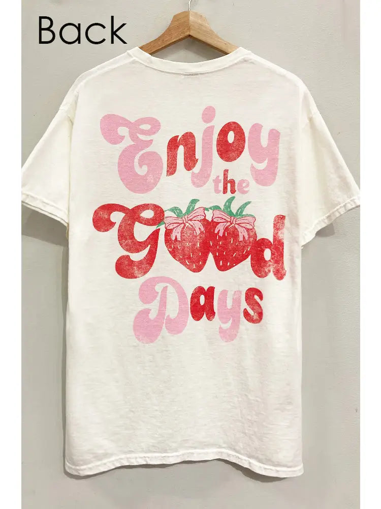 Enjoy The Good Days Berry Tee