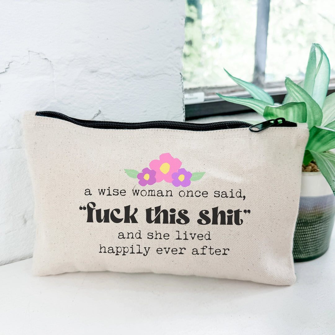 Wise Woman Once Said Canvas Bag