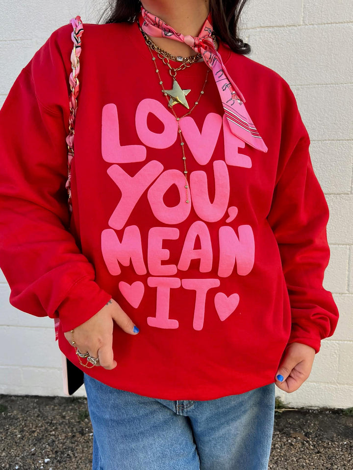 Love You Mean It Sweater