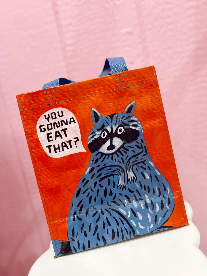 You Gonna Eat That Handy Tote